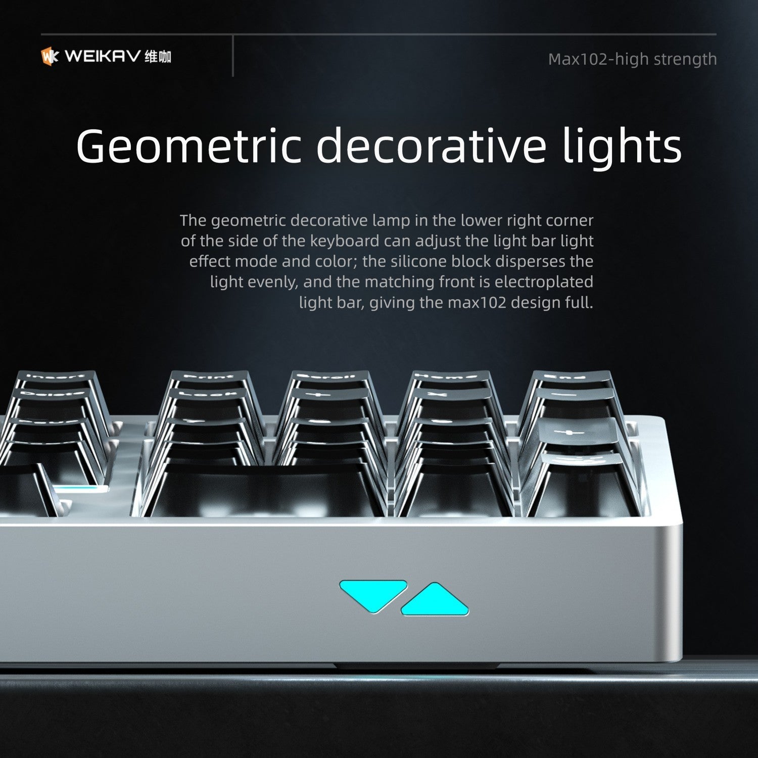 Geometric decorative lights on a keyboard with WEIKAV branding